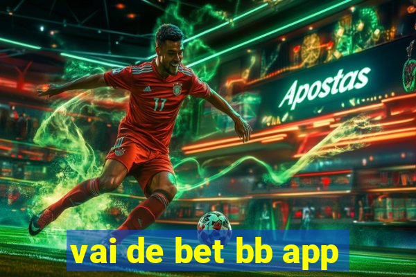 vai de bet bb app